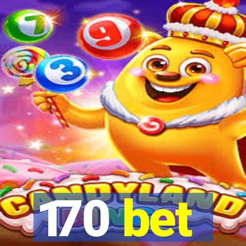 170 bet